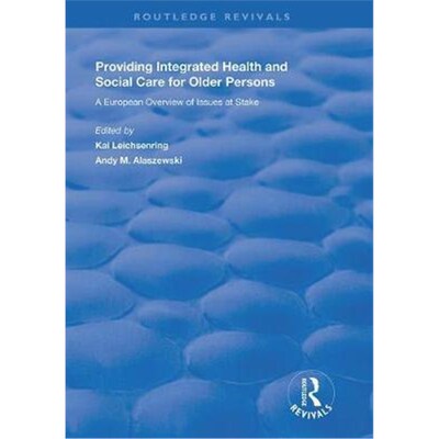 按需印刷不退不换  Providing Integrated Health and Social Services fo