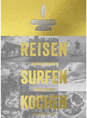 预订【德语】 Salt & Silver Lateinamerika:Reisen Surfen Kochen - Golden Edition