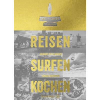 预订【德语】 Salt & Silver Lateinamerika:Reisen Surfen Kochen - Golden Edition