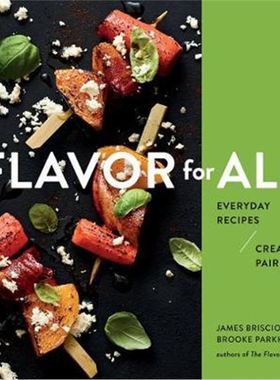 预订Flavor for All: Everyday Recipes and Creative Pairings