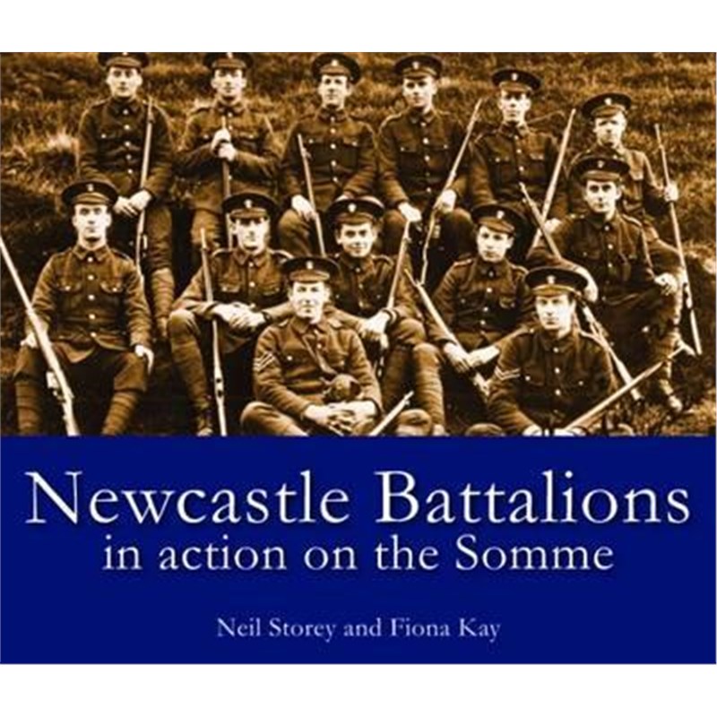 预订Newcastle Battalions:In Action on the Somme