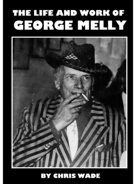 按需印刷不退不换The Life and Work of George Melly[9780244406400]