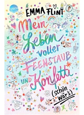 预订【德语】Mein Leben voller Feenstaub und Konfetti (schon war's!)[9783401604909]
