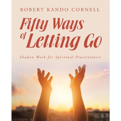按需印刷Fifty Ways of Letting Go[9781504373579]