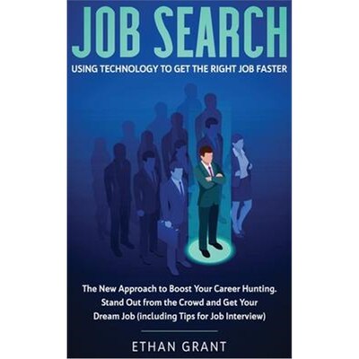 预订不退不换Job Search:Using Technology to Get the Right Job Faster: The New Approach to Boost Your Career Hunting, Stan