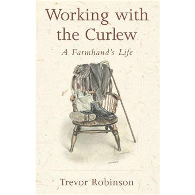 预订Working with the Curlew:A Farmhand's Life