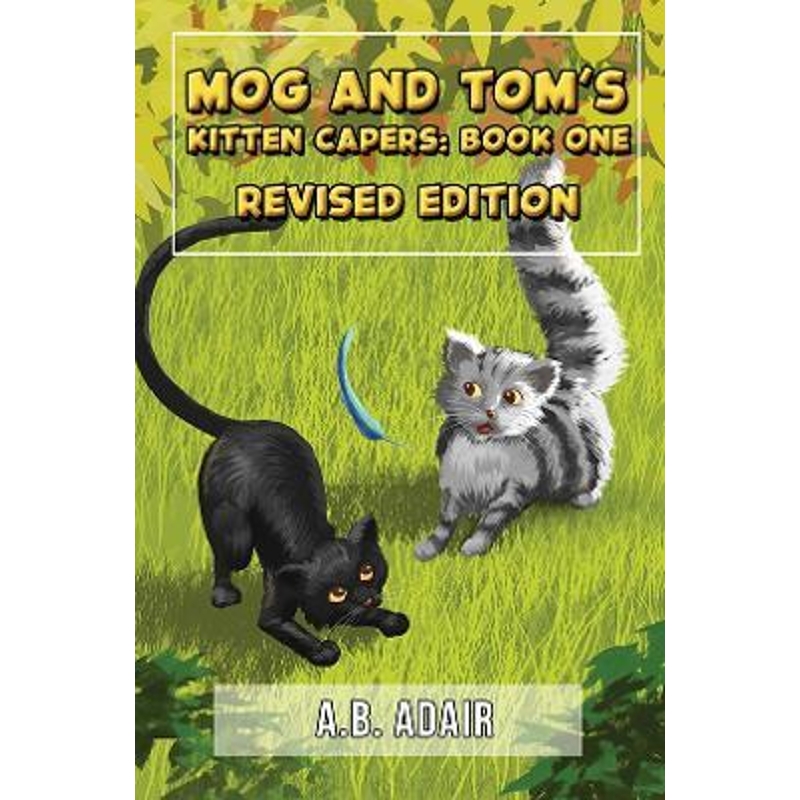 预订Mog and Tom's Kitten Capers: Book One:Revised Edition 书籍/杂志/报纸 儿童读物原版书 原图主图