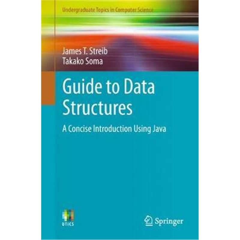 预订Guide to Data Structures:A Concise Introduction Using Java