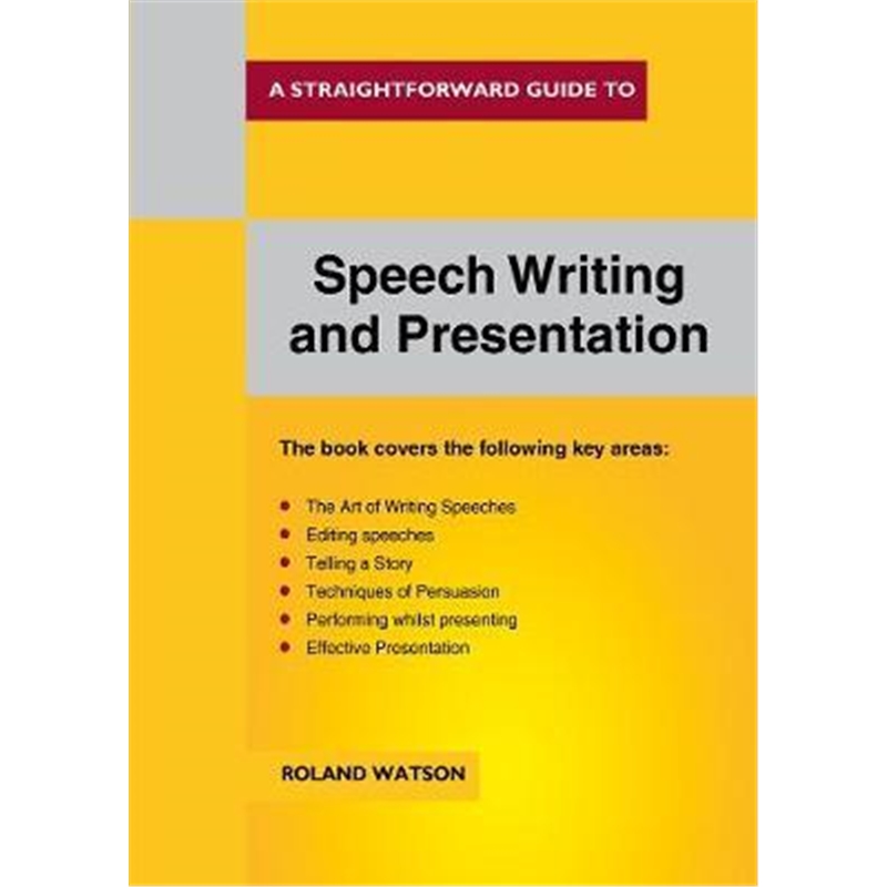 预订A Straightforward Guide To Speech Writing And Presentation:New Edition 2018