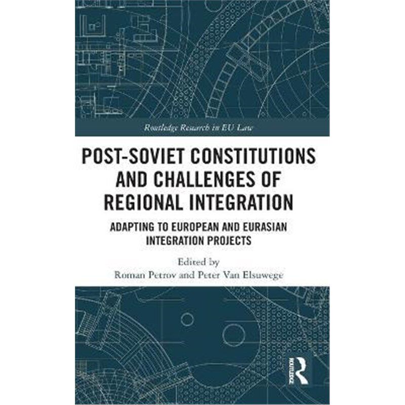 按需印刷不退不换 Post-Soviet Constitutions and Challenges of Reg