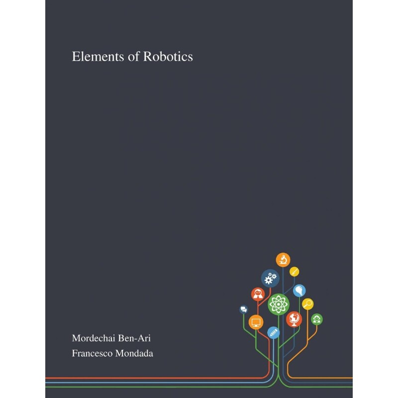 按需印刷不退不换Elements of Robotics[9781013268465]