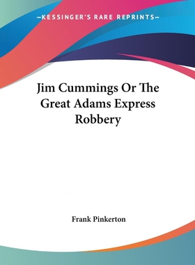 按需印刷不退不换Jim Cummings Or The Great Adams Express Robbery[9781419127557]