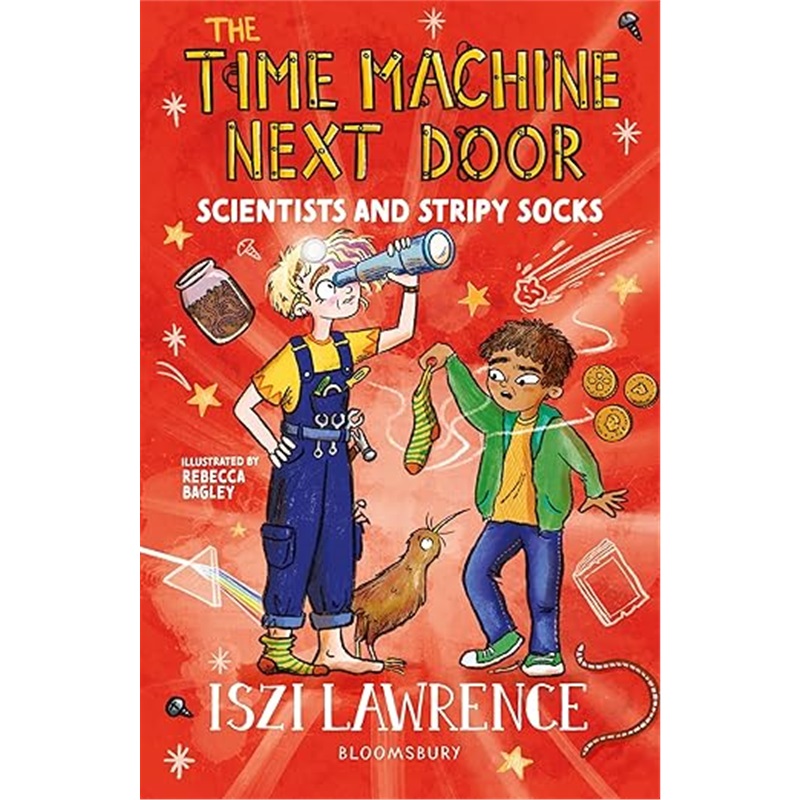 现货The Time Machine Next Door: Scientists and Stripy Socks[9781801991087]
