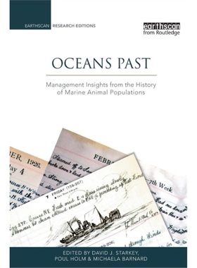 预订Oceans Past:Management Insights from the History of Marine Animal Populations[9781138977396]