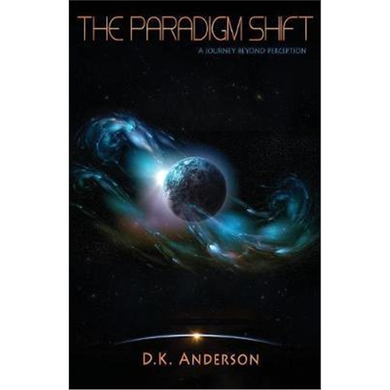 按需印刷The Paradigm Shift:A Journey Beyond Perception[9780957664838]