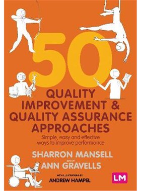 预订不退不换50 Quality Improvement and Quality Assurance Approaches:Simple, easy and effective ways to improve performan