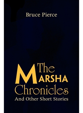 按需印刷The Marsha Chronicles[9781436332255]