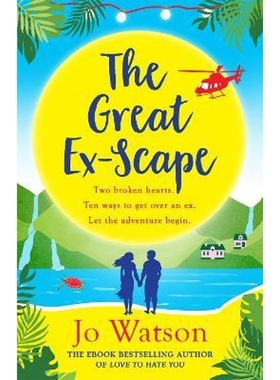 预订The Great Ex-Scape:The perfect romantic comedy to escape with!