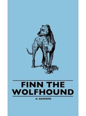 按需印刷不退不换Finn the Wolfhound[9781445507477]