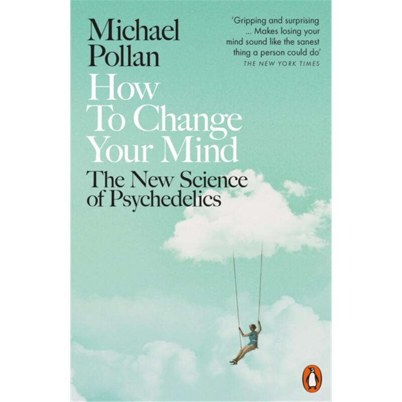 预订How to Change Your Mind:The New Science of Psychedelics