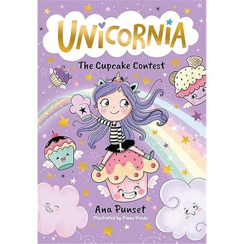 现货Unicornia: The Cupcake Contest 独角兽尼亚 纸杯蛋糕大赛  儿童读物  英文原版