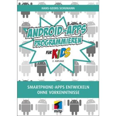 预订【德语】 Android-Apps programmieren für Kids:Smartphone-Apps entwickeln ohne Vorke