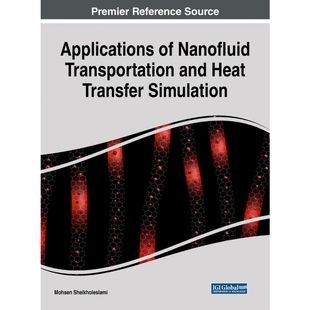 Transportation and 9781522575955 Simulation Nanofluid Transfer 按需印刷Applications Heat