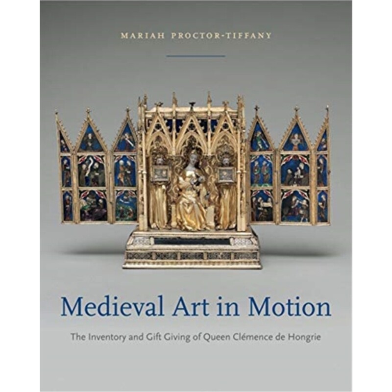 预订medieval art in motion:the inventory and gift giving of