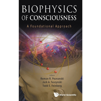 按需印刷不退不换BIOPHYSICS OF CONSCIOUSNESS[9789814644259]
