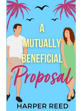 按需印刷A Mutually Beneficial Proposal[9781957731063]