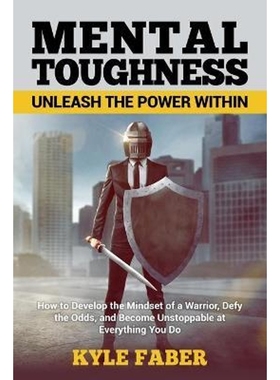 按需印刷Mental Toughness - Unleash the Power Within[9781950010196]