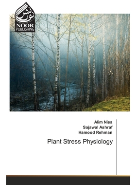 按需印刷Plant Stress Physiology[9786203859553]