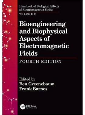 按需印刷不退不换图书Bioengineering and Biophysical Aspects of Electromagnetic Fields, Fourth Edition[9781138735309]