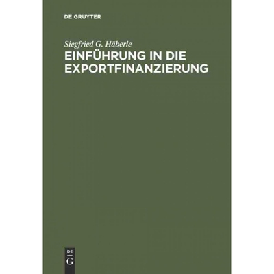 按需印刷DEG Einführung in die Exportfinanzierung[9783486258660]