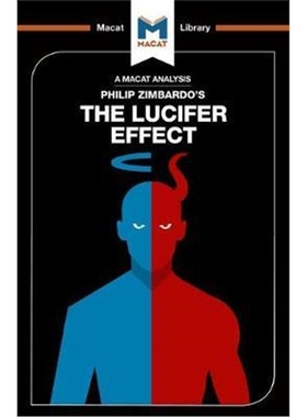 预订An Analysis of Philip Zimbardo's The Lucifer Effect:Understanding How Good People Turn Evil