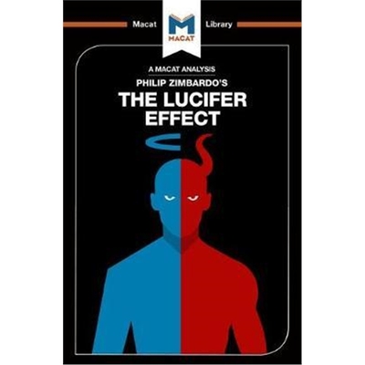 预订An Analysis of Philip Zimbardo's The Lucifer Effect:Understanding How Good People Turn Evil