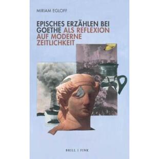 预订【德语】 Episches Erzählen bei Goethe als Reflexion