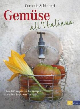 预订【德语】 Gemüse all'italiana:Über 200 vegetarische Rezepte aus allen Regionen Ital