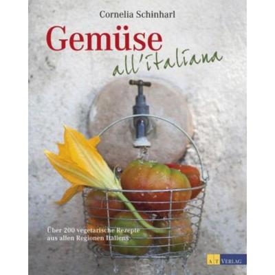 预订【德语】 Gemüse all'italiana:Über 200 vegetarische Rezepte aus allen Regionen Ital