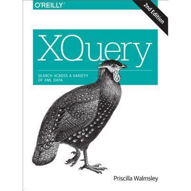按需印刷不退不换XQuery 2e[9781491915103]
