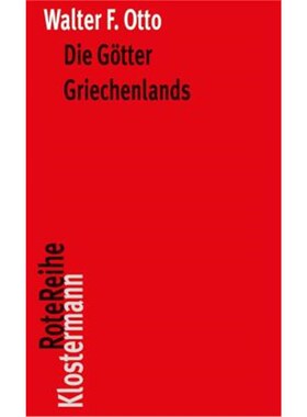 预订不退不换德语Die Götter Griechenlands:Das Bild des Göttlichen im Spiegel des griechischen Ge