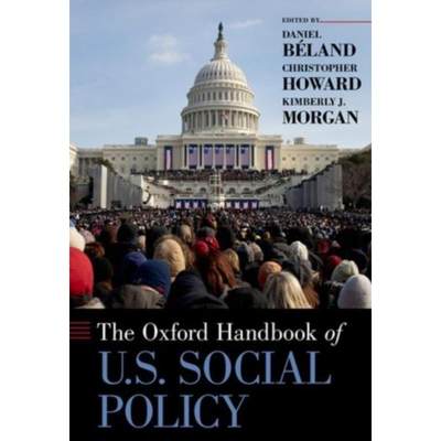 预订Oxford Handbook of U.S. Social Policy