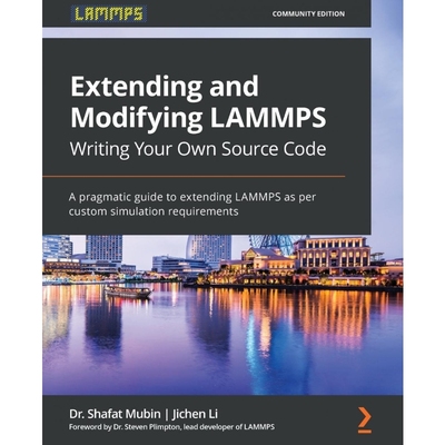 按需印刷Extending and Modifying LAMMPS Writing Your Own Source Code[9781800562264]