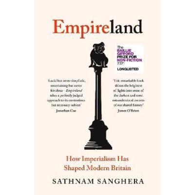 预订Empireland:How Imperialism Has Shaped Modern Britain