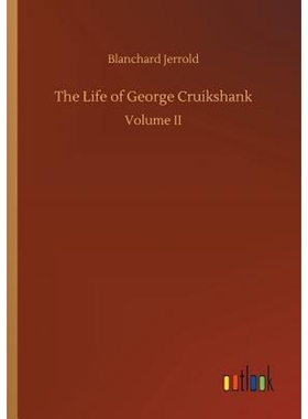 按需印刷The Life of George Cruikshank[9783734010941]