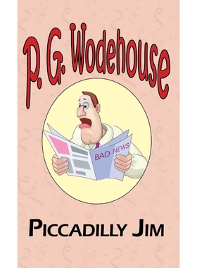 预订Piccadilly Jim - From the Manor Wodehouse Collection, a Selection from the Early Works of P. G. Wode