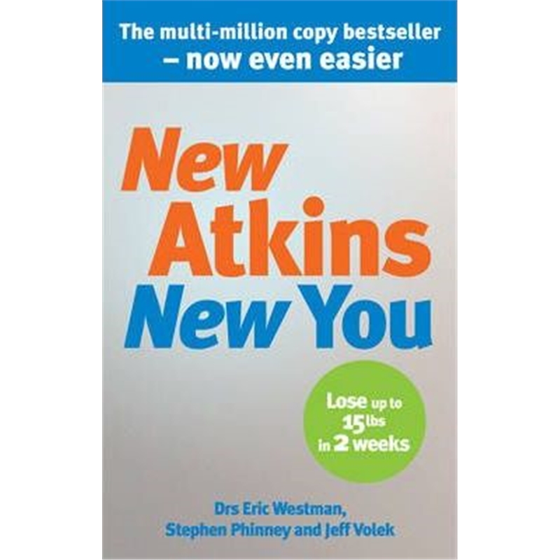 预订New Atkins For a New You:The Ultimate Diet for Shedding Weight and Feeling Great