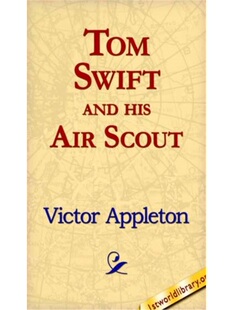 预订Tom Swift and His Air Scout