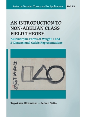 按需印刷An Introduction to Non-Abelian Class Field Theory[9789813142268]