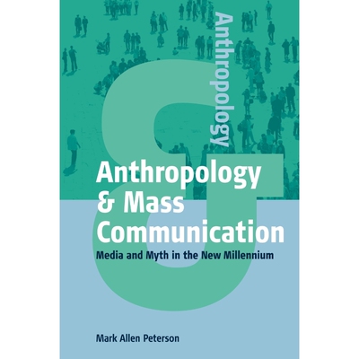 预订Anthropology & Mass Communication